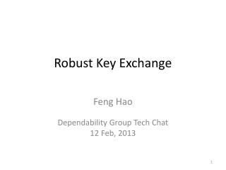 Robust Key Exchange