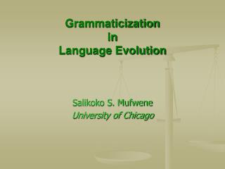 Grammaticization in Language Evolution
