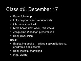 Class #6, December 17