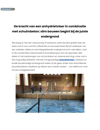 De kracht van een anhydrietvloer in combinatie met schuimbeton_ slim bouwen begint bij de juiste ondergrond