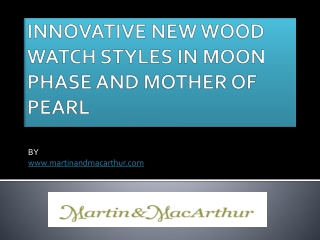 Innovative New Wood Watch Styles In Moon Phase And Mother Of