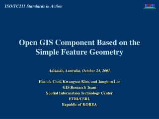 Open GIS Component Based on the Simple Feature Geometry