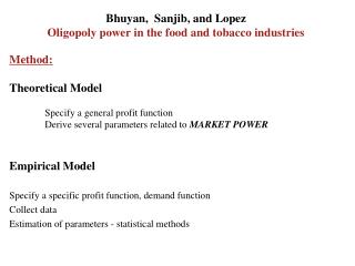 Bhuyan, Sanjib, and Lopez Oligopoly power in the food and tobacco industries