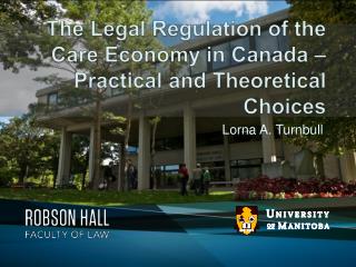 The Legal Regulation of the Care Economy in Canada – Practical and Theoretical Choices