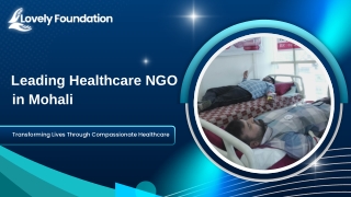 Healthcare NGO in Mohali | Lovely Foundation