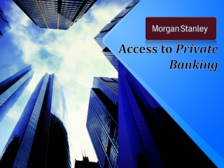 Access to Private Banking