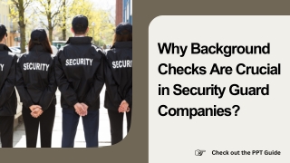 Why Background Checks Are Crucial in Security Guard Companies?