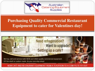 Commercial Restaurant Equipment to cater for Valentines day