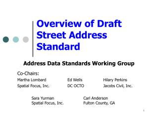 Overview of Draft Street Address Standard
