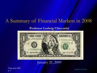A Summary of Financial Markets in 2008