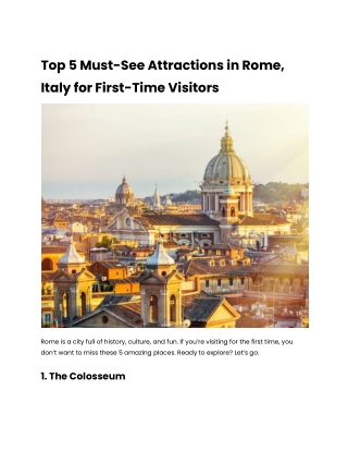 Top 5 Must-See Attractions in Rome, Italy for First-Time Visitors