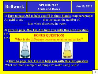 2) Turn to page 369, Fig 2 to help you with this next question . On the left is a flask of liquid called bromthymol bl