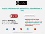 Pipeline Review on Systemic Juvenile Idiopathic Arthritis Th