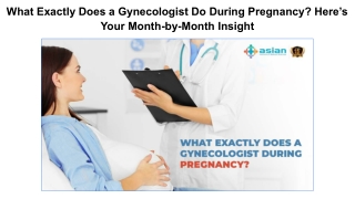 What Exactly Does a Gynecologist Do During Pregnancy