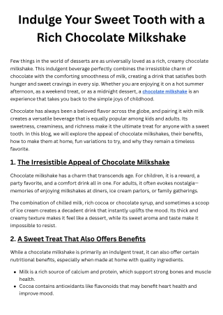 Indulge Your Sweet Tooth with a Rich Chocolate Milkshake