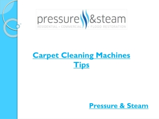 Carpet Cleaning Machines Tips