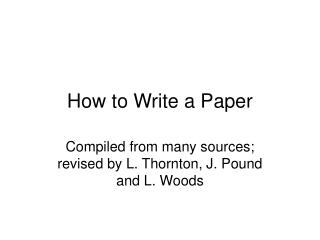 How to Write a Paper