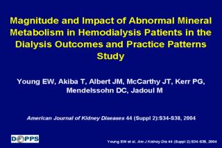 Magnitude and Impact of Abnormal Mineral Metabolism in Hemodialysis Patients in the Dialysis Outcomes and Practice Patte