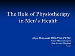 The Role of Physiotherapy in Mens Health