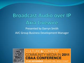 Broadcast Audio over IP Axia Livewire