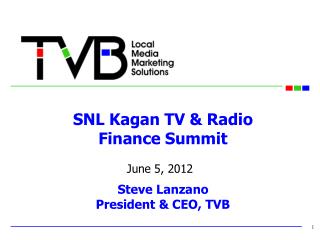 SNL Kagan TV &amp; Radio Finance Summit