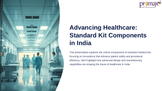 High-Quality Standard Kit Components in India – Prymax Healthcare