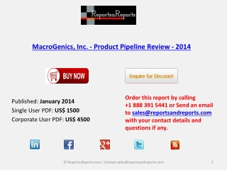 Pipeline Review on MacroGenics, Inc. - Product Industry 2014