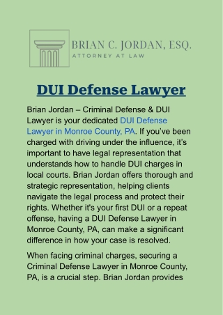 DUI Defense Lawyer in Monroe County, PA: Protecting Your Rights and Your Future