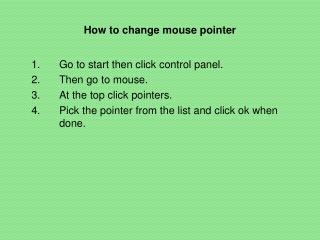 How to change mouse pointer