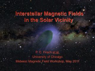 Interstellar Magnetic Fields in the Solar Vicinity