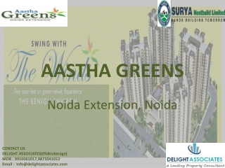 Aastha Greens Noida Extension, Noida 0%Brokerage Available 1
