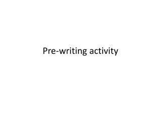 Pre-writing activity
