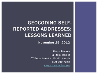 Geocoding self-reported addresses: Lessons learned