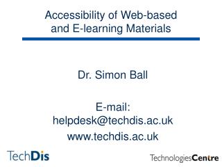 Accessibility of Web-based and E-learning Materials
