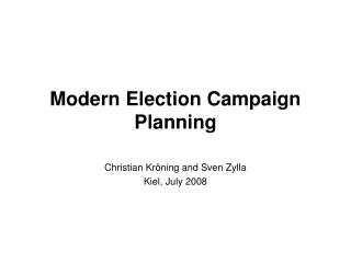 Modern Election Campaign Planning