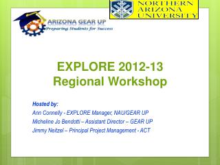 EXPLORE 2012-13 Regional Workshop