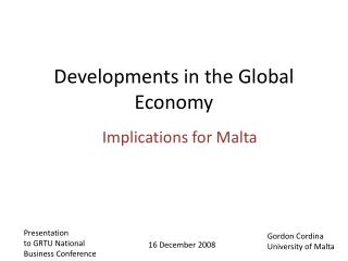 Developments in the Global Economy