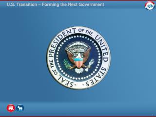 U.S. Transition – Forming the Next Government