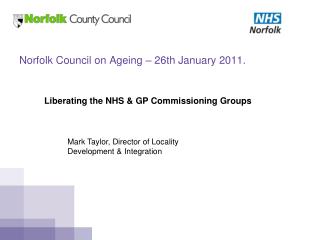 Norfolk Council on Ageing – 26th January 2011.