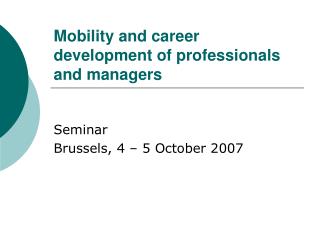Mobility and career development of professionals and managers