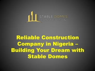 Reliable Construction Company in Nigeria