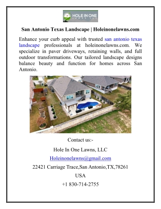 San Antonio Texas Landscape  Holeinonelawns.com
