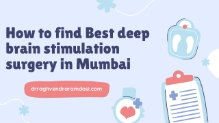 How to find Best deep brain stimulation surgery in Mumbai