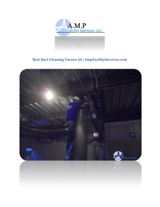 Best Duct Cleaning Tucson AZ | AmpFacilityServices.com