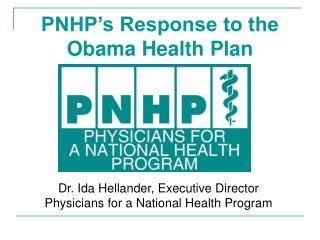 PNHP’s Response to the Obama Health Plan
