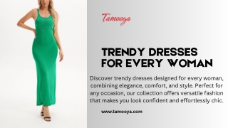 Trendy Dresses for Every Woman