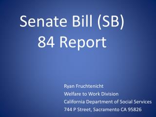 Senate Bill (SB) 84 Report