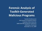 Forensic Analysis of Toolkit-Generated Malicious Programs