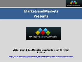 Global Smart Cities Market is to reach $1 Trillion by2016