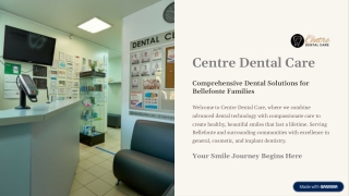 Top Dental Clinic in Bellefonte, PA - Centre Dental Care for Family and Cosmetic Dentistry